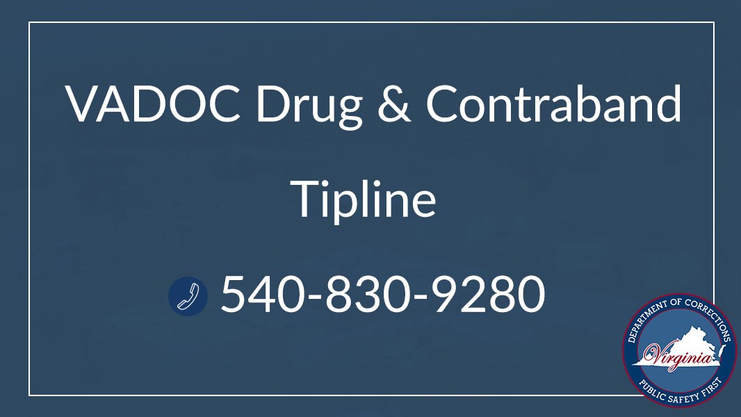 VADOC Drug & Contraband Tipline (540)830-9280