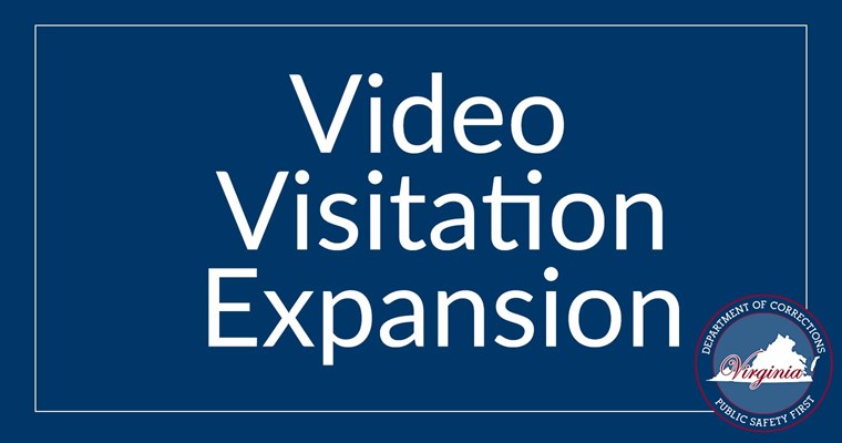 Video Visitation Expansion