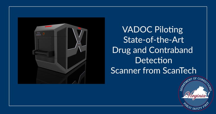 VADOC Piloting State-of-the-Art Drug and Contraband Detection Scanner from ScanTech